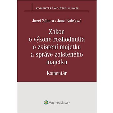 

Zákon o výkone rozhodnutia o zaistení majetku a správe zaisteného majetku