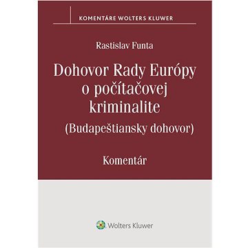 

Dohovor Rady Európy o počítačovej kriminalite: Budapeštiansky dohovor