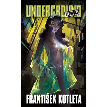 

Underground: Revoluce