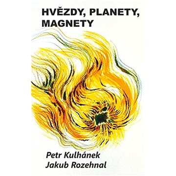 

Hvězdy, planety, magnety