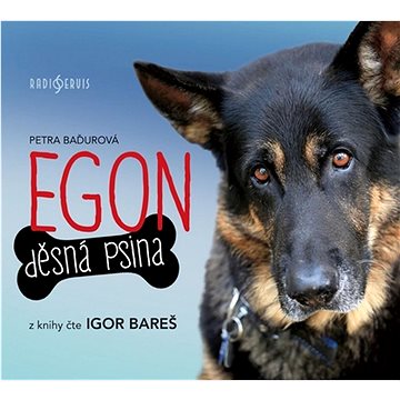 

EGON Děsná psina