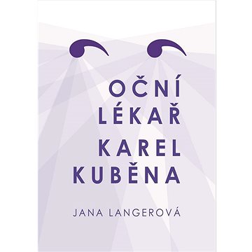 

Oční lékař Karel Kuběna