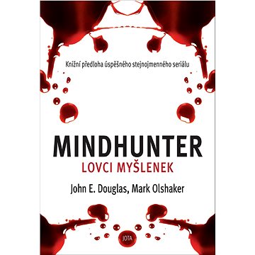 Mindhunter: Lovci myšlenek - Kniha