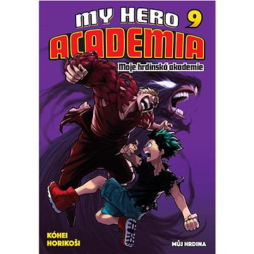 

My Hero Academia 9 Moje hrdinská akademie: Můj hrdina