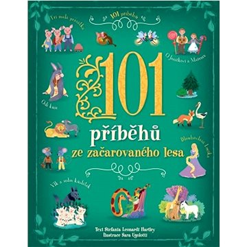 

101 příběhů ze začarovaného lesa
