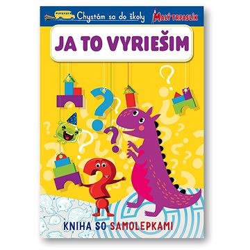 

Chystám sa do školy Ja to vyriešim: Kniha so samolepkami