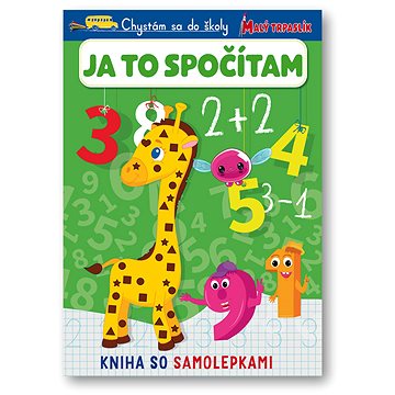 

Chystám sa do školy Ja to spočítam: Kniha so samolepkami