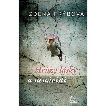 

Hrůzy lásky a nenávisti