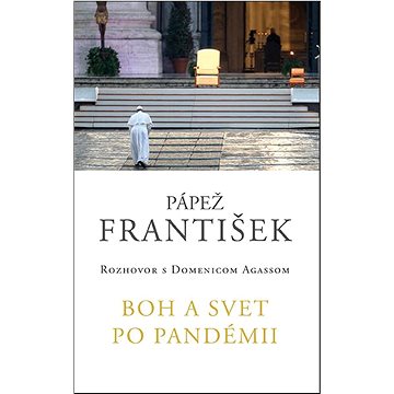 

Boh a svet po pandémii: Rozhovor s Domenicom Agassom