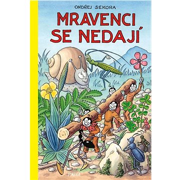 

Mravenci se nedají