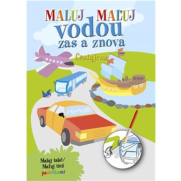 

Maluj vodou zas a znova Cestujeme