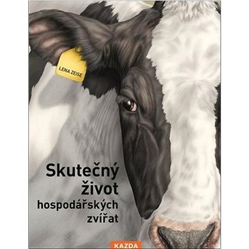 

Skutečný život hospodářských zvířat