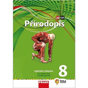 

Přírodopis 8 Hybridní učebnice: Pro základní školy a víceletá gymnázia