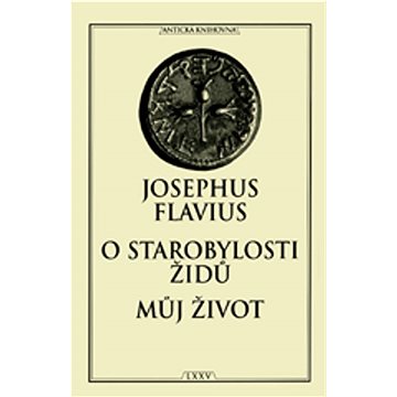 

O starobylosti Židů Můj život