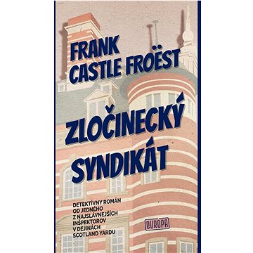 

Zločinecký syndikát