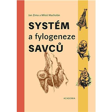 

Systém a fylogeneze savců