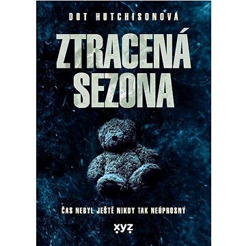 

Ztracená sezóna: Čas nebyl ještě nikdy tak neúprosný