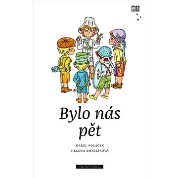

Bylo nás pět