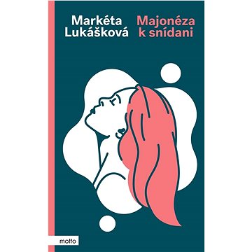 

Majonéza k snídani