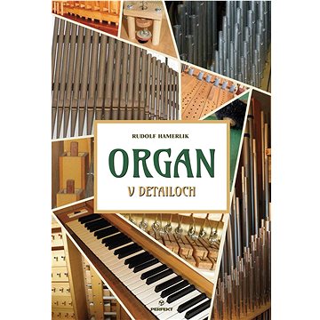 

Organ v detailoch