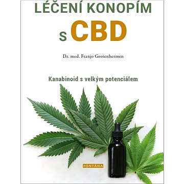 

Léčení konopím s CBD: Kanabinoid s velkým potenciálem