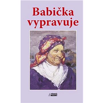 

Babička vypravuje
