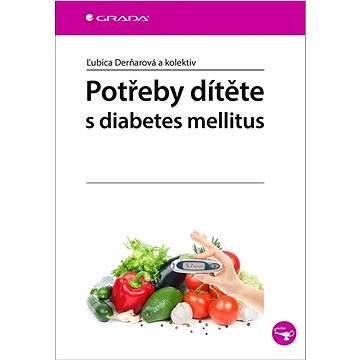 

Potřeby dítěte s diabetes mellitus