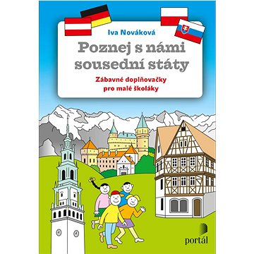 

Poznej s námi sousední státy: Zábavné doplňovačky pro malé školáky