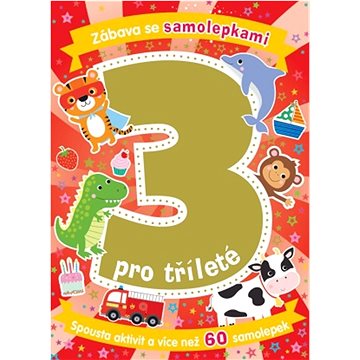 

Zábava se samolepkami pro tříleté: Věk 3+