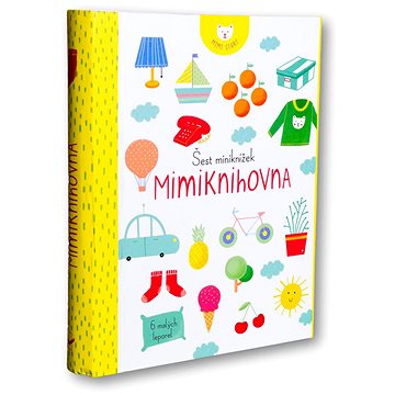 

Mimiknihovna Šest miniknížek: 6 leporel