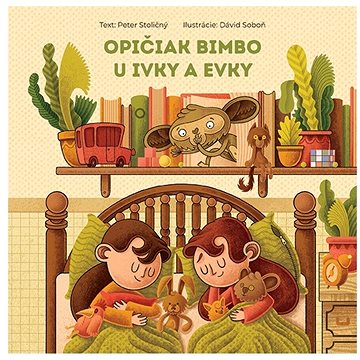 

Opičiak Bimbo u Ivky a Evky