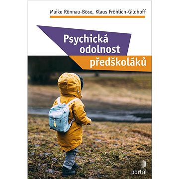 

Psychická odolnost předškoláků