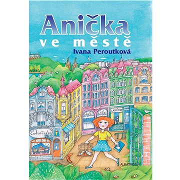 

Anička ve městě