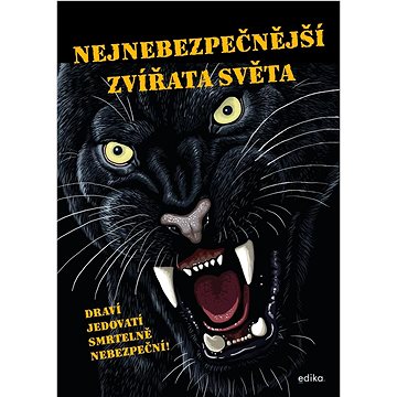 

Nejnebezpečnější zvířata světa: Draví, jedovatí, smrtelně nebezpeční!