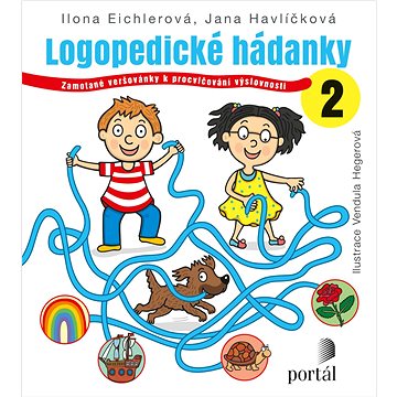 

Logopedické hádanky 2: Zamotané veršovánky k procvičování výslovnosti