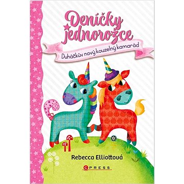 

Deníčky jednorožce Duháčkův nový kouzelný kamarád