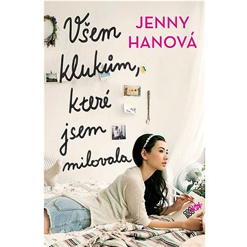 

Všem klukům, které jsem milovala
