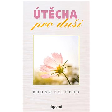 

Útěcha pro duši