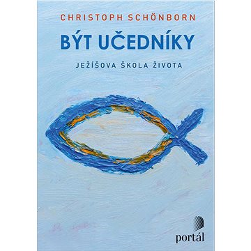 

Být učedníky: Ježíšova škola života