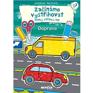 

Začínáme vystřihovat Doprava