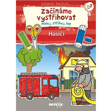 

Začínáme vystřihovat Hasiči
