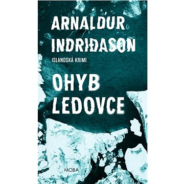 

Ohyb ledovce: Islandská krimi