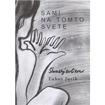 

Sami na tomto svete: Slovenský erotikon