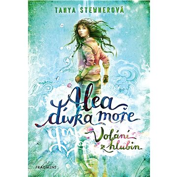 

Alea dívka moře Volání z hlubin