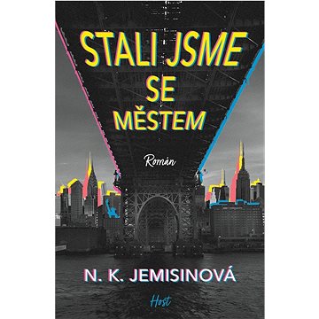 

Stali jsme se městem