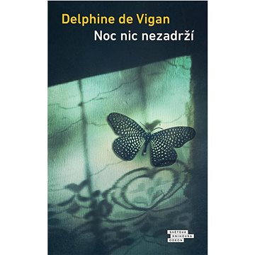 

Noc nic nezadrží