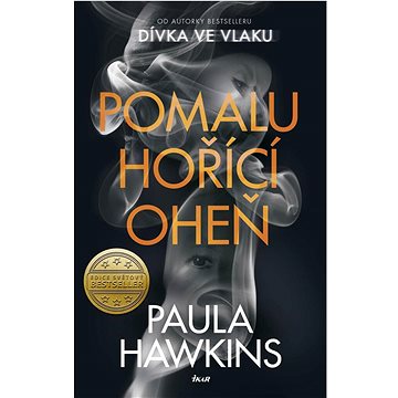 

Pomalu hořící oheň