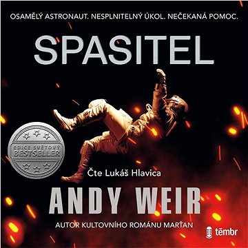 

Spasitel: Osamělý astronaut. Nesplněný úkol. Nečekaná pomoc