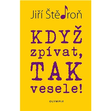 

Když zpívat, tak vesele!
