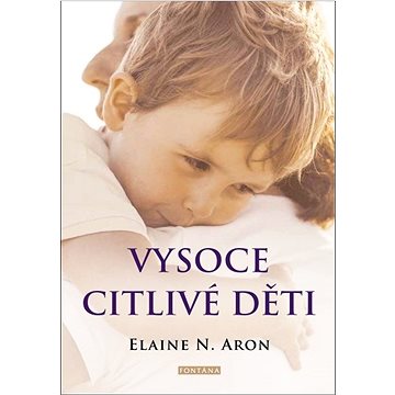 

Vysoce citlivé děti